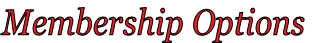 Membership Options
