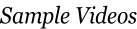 Sample Videos