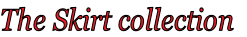 The Skirt collection